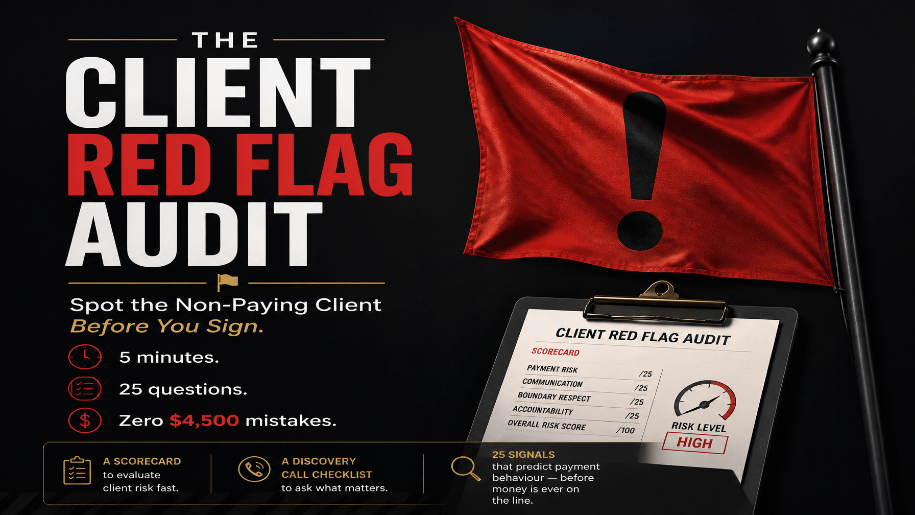 Bonus #1 — The Client Red Flag Audit